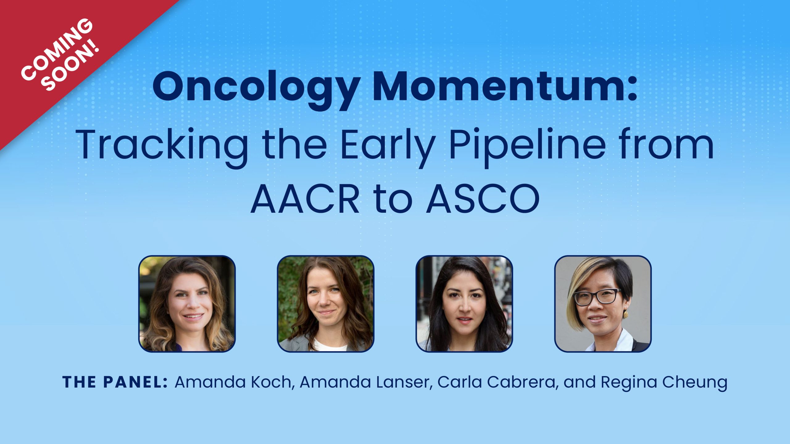 Oncology Resource Group -- Oncology Momentum: Tracking the early Pipeline from AACR to ASCO.